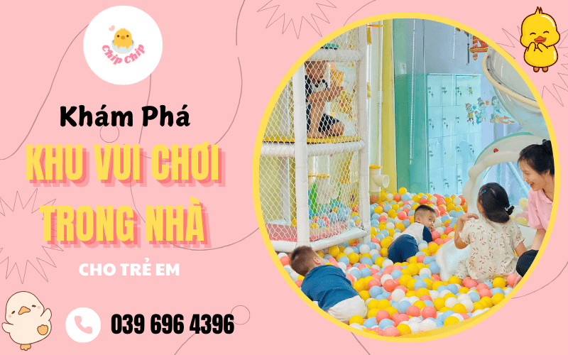 khu vui chơi trong nhà